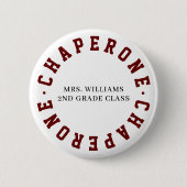 Chaperone School Class Veldreis Button Pin (Voorkant)