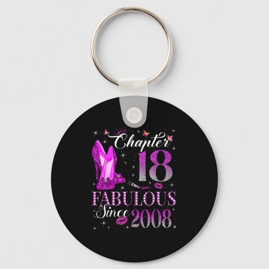 Chapter 18 Fabulous Since 2008 18th Birthday Gift Sleutelhanger (Voorkant)