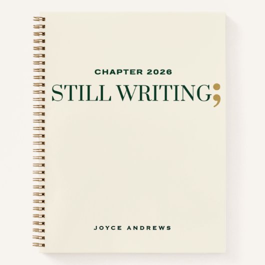 Chapter 2026 Still Writing Semicolon Journal Notitieboek (Voorkant)