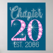 Chapter 20 Est 2006 Happy 20th Birthday Gift  Poster (Voorkant)