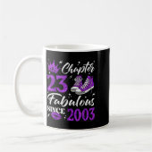 Chapter 23 Fabulous Since 2003 23rd Birthday Women Koffiemok (Links)