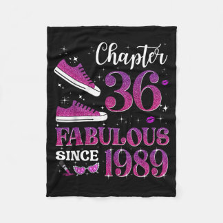 Chapter 36 Fabulous Since 1989 36th Birthday Girl  Fleece Deken