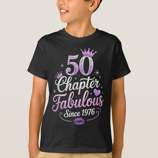 Chapter 50 Fabulous Since 1976 50th Birthday Queen T-shirt (Voorkant)