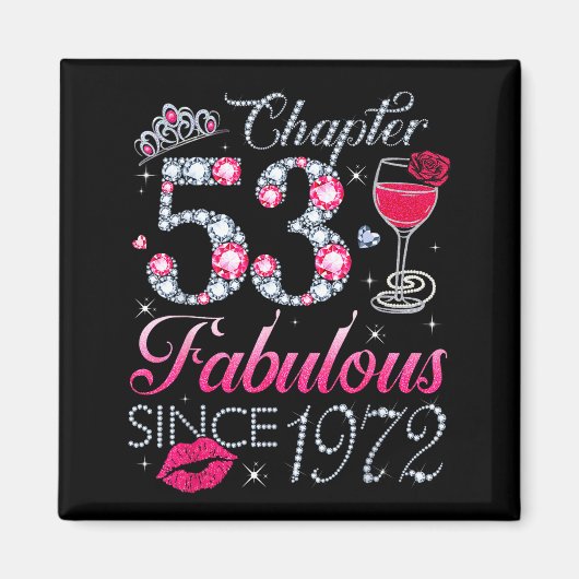 Chapter 53 Fabulous Since 1972 53rd Birthday Gift  Magneet (Voorkant)