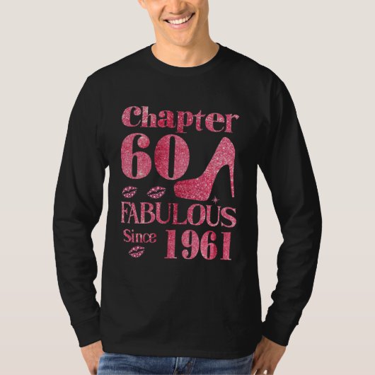 Chapter 60 Fabulous since 1961 T-shirt (Voorkant)