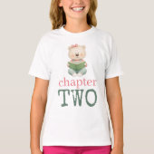 Chapter Two Teddy Bear Book Girl Age 2 T-shirt (Voorkant)