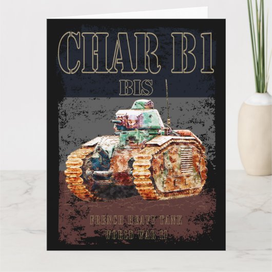 Char B1 is een Franse zware tank uit de Tweede Wer Bedankkaart (Voorkant)