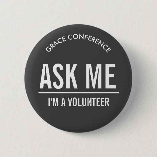 Charcoal Ask Me Vrijwilligers Ronde Button 5,7 Cm (Voorkant)