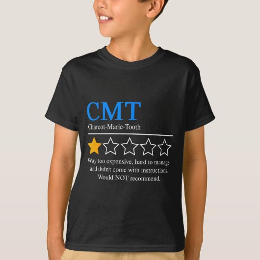 Charcot Marie Tooth Disease Awareness Cmt Not Reco T-shirt (Voorkant)