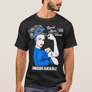 Charcot Marie Tooth Warrior niet breekbaar CMT T-shirt