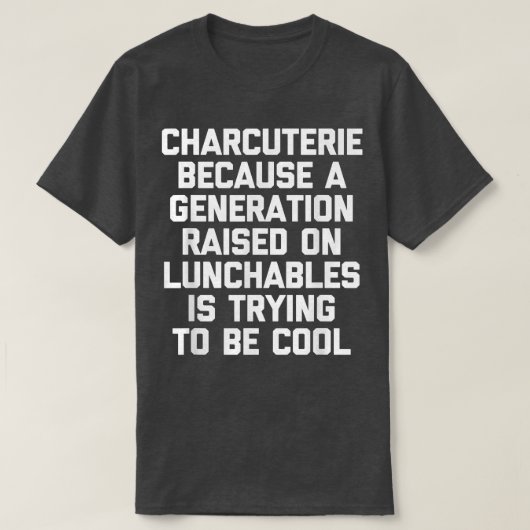 Charcuterie T-shirt (Design voorkant)