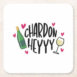 Chardon Heyy Grappige Chardonnay Preppy Kartonnen Onderzetters