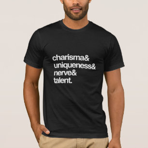 Charisma Uniekheid Nerve en Talent T-shirt