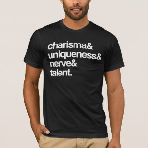 Charisma Uniekheid Nerve en Talent T-shirt