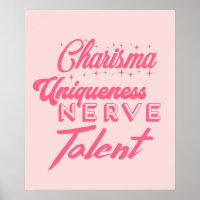 Charisma uniqueness nerve and talent