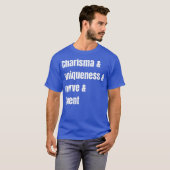 Charisma Uniqueness Nerve and Talent T-shirt (Voorkant volledig)