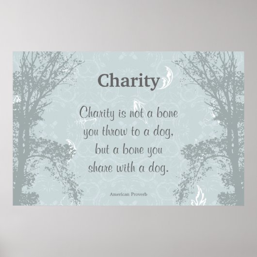 Charity Caring - Quote Gezegde Proverb Poster (Voorkant)