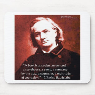 Charles Baudelaire "Een boek is" Wijsheid Citaat C Muismat