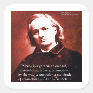Charles Baudelaire "Een boek is" Wijsheid Citaat C Vierkante Sticker