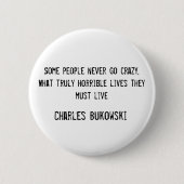 Charles Bukowski Button (Voorkant)