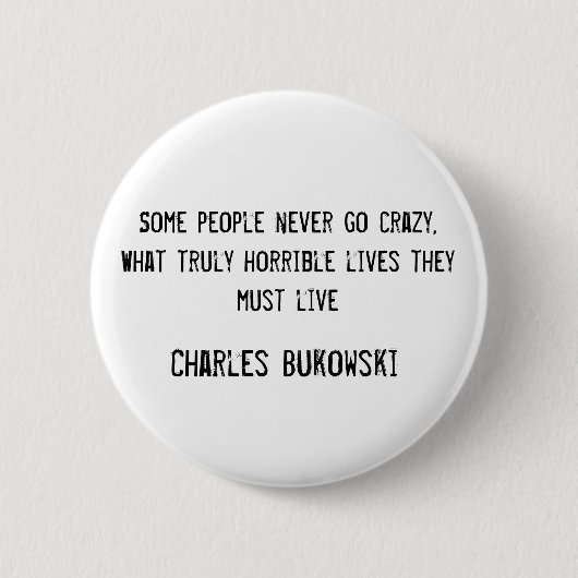 Charles Bukowski Button (Voorkant)
