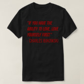 Charles Bukowski Quote T-shirt (Design voorkant)
