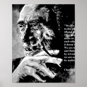 Charles Bukowski - zwart - citaat Poster