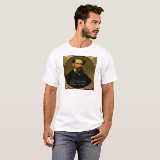 Charles Dickens & Heartfelt Quote T-shirt (Voorkant volledig)