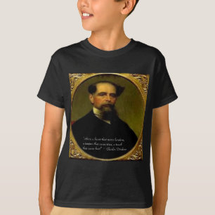 Charles Dickens & Heartfelt Quote T-shirt
