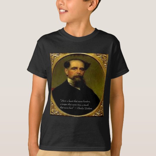 Charles Dickens & Heartfelt Quote T-shirt (Voorkant)