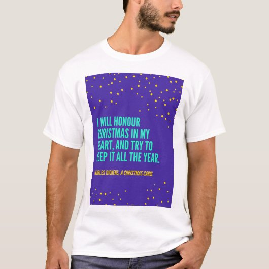 Charles Dickens Quote voor kerstavond T-shirt (Voorkant)