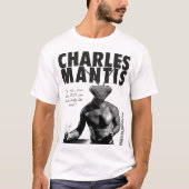 Charles Mantis T-shirt (Voorkant)