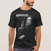Charles Mingus Essential T-Shirt (Voorkant)