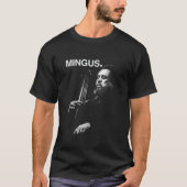 Charles Mingus  T-shirt (Voorkant)