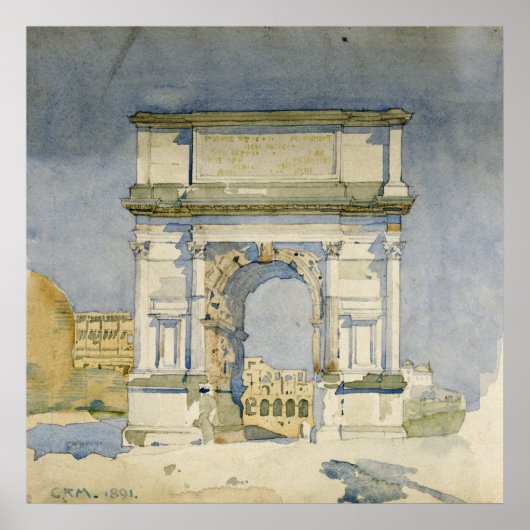 Charles Rennie Mackintosh - The Arch of Titus, Rom Poster (Voorkant)