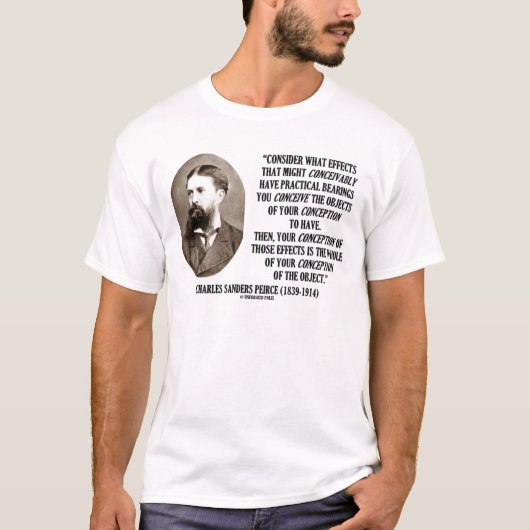 Charles Sanders Peirce Effects Objects Conception T-shirt (Voorkant)
