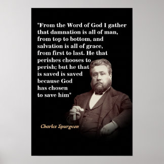 Charles Spurgeon Quote On Salvation And Damnation Poster