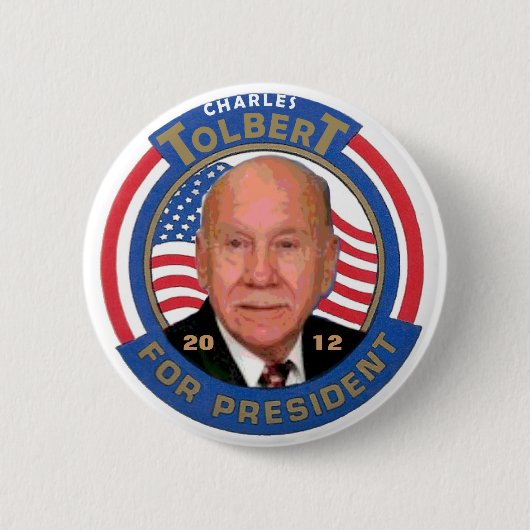 Charles Tolbert voor president 2012 Ronde Button 5,7 Cm (Voorkant)