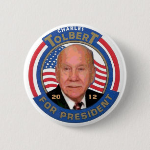 Charles Tolbert voor president 2012 Ronde Button 5,7 Cm