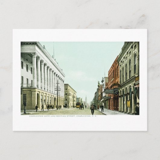 Charleston Hotel and Meeting Street, Charleston, S Briefkaart (Voorkant)
