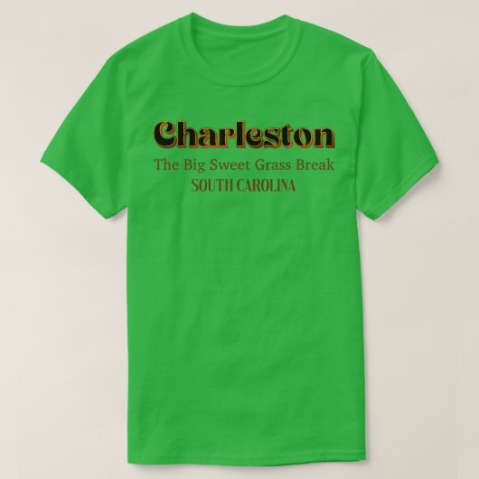 Charleston The Big Sweet Grass Break Zuid-Carolina T-shirt (Design voorkant)