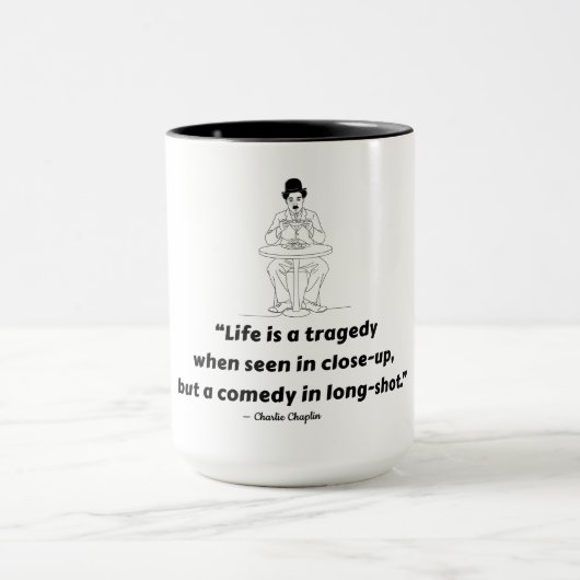 Charlie Chaplin Quote – Life Is a Tragedy  Mok (Midden)