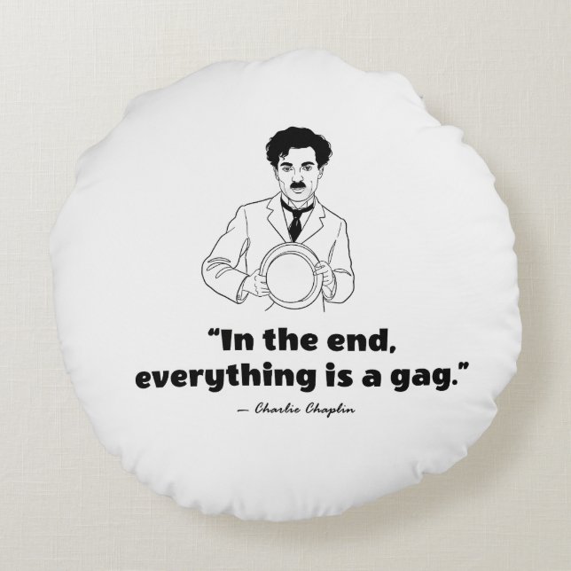 Charlie Chaplin Quote – Life Is a Tragedy  Rond Kussen (Achterkant)