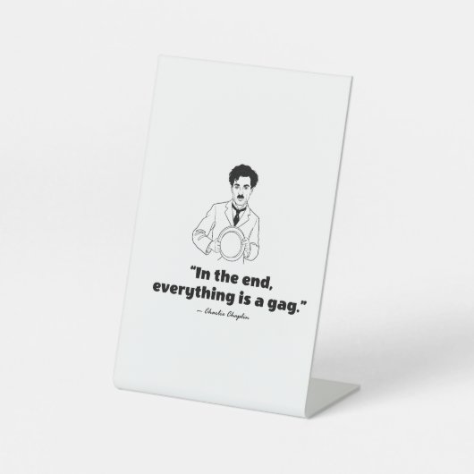 Charlie Chaplin Quote  Reclamebord Met Voetstuk (Voorkant)