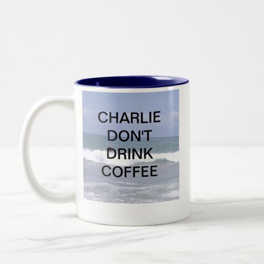 CHARLIE DONT DRINK COFFEE TWEEKLEURIGE KOFFIEMOK (Links)