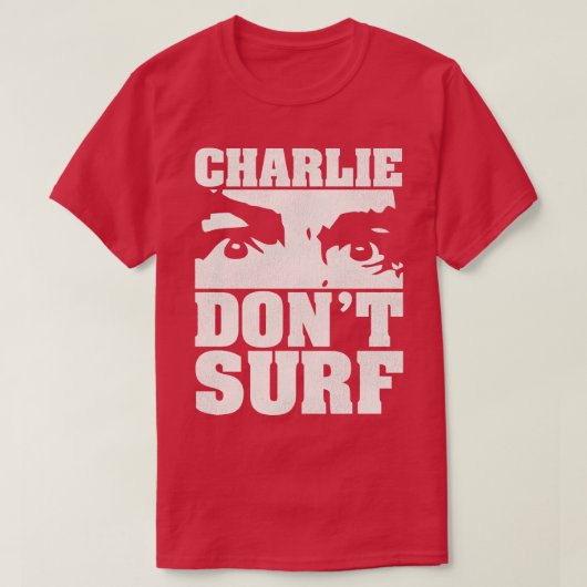 Charlie Dont Surf 1 T-shirt (Design voorkant)