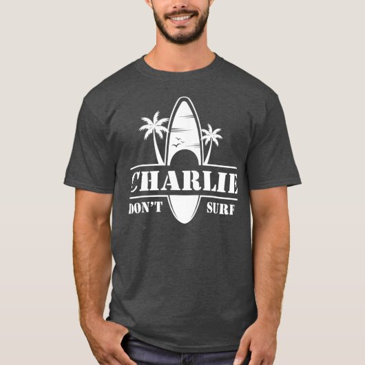 Charlie Dont Surf militair Vietnam oorlogsveteraan T-shirt (Voorkant)