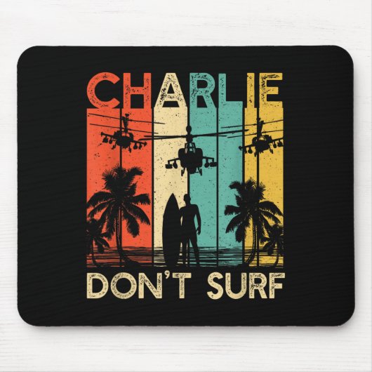 Charlie Don't Surf Shirt Military Vietnam War Acal Muismat (Voorkant)