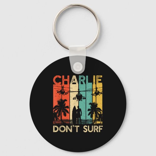 Charlie Don't Surf Shirt Military Vietnam War Acal Sleutelhanger (Voorkant)
