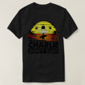 Charlie Dont Surf T-shirt (Design voorkant)